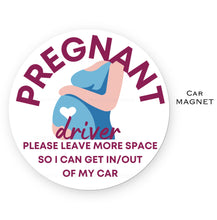 Pregnant Driver Car MAGNET, Please Leave More Room to enter and exit vehicle Warning Sign, Gift for New Mom Driver - Safety Spot