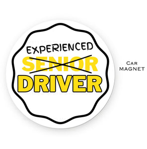 Experienced Senior Driver Car MAGNET, Birthday Gag Gift Prank for Elderly - WHITE Background - Safety Spot